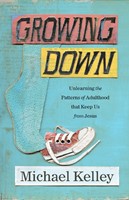 Growing Down (Paperback)