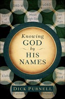 Knowing God By His Names (Paperback)