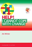 Help! I Cannot Cope With Change (Paperback)