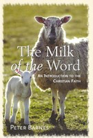 The Milk of the Word (Paperback)