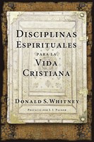 Disciplinas Espirituales Para La Vida Cristiana (Paperback)
