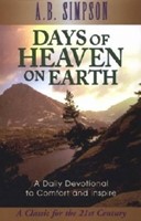 Days Of Heaven On Earth (Paperback)