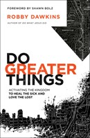 Do Greater Things (Paperback)