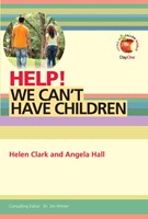 Help! We Can't Have Children (Paperback)