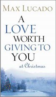 Love Worth Giving To You At Christmas, A (Paperback)