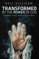 Transformed By The Power Of God (Paperback)