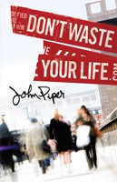 Don't Waste Your Life (Pack Of 25) (Tracts)