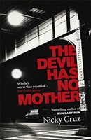The Devil Has No Mother (Paperback)
