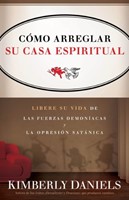 Como Arreglar Su Casa Espiritual (Paperback)