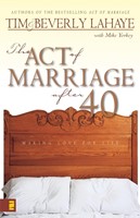 The Act Of Marriage After 40 (Paperback)