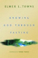 Knowing God Through Fasting (Paperback)