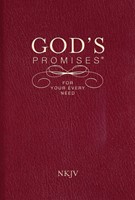God's Promises For Your Every Need, NKJV