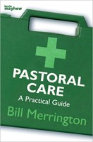 Pastoral Care - A Practical Guide (Paperback)