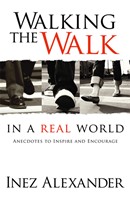 Walking The Walk In A Real World (Paperback)