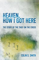 Heaven, How I Got Here (Paperback)