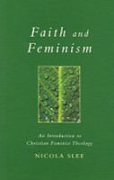 Faith and Feminism (Paperback)