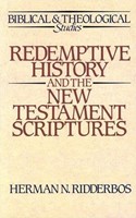 Redemptive History and the New Testament Scriptures (Paperback)