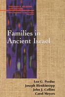 Families in Ancient Israel (Paperback)