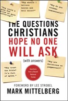 The Questions Christians Hope No One Will Ask (Paperback)