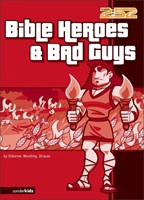 Bible Heroes And Bad Guys