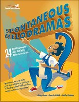 Spontaneous Melodramas 2 (Paperback)