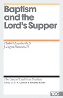 Baptism And The Lord's Supper (Pamphlet)