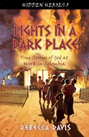 Lights In A Dark Place (Paperback)
