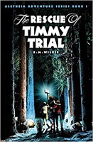 The Rescue of Timmy Trial (Paperback)
