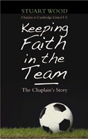 Keeping Faith in the Team (Paperback)