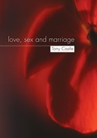Love, Sex and Marriage (Paperback)