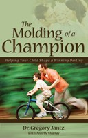 The Molding Of A Champion (Paperback)