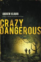 Crazy Dangerous (Paperback)