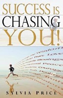Success Is Chasing You (Paperback)