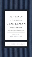 50 Things Every Young Gentleman Should Know Revised And Upat