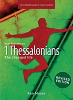 1 Thessalonians (Revised Edition) [Youthworks Bible Study]