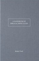 A Handbook Of Bible Difficulties (Paperback)