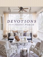 Devotions From The Front Porch (Hard Cover)