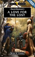 David Brainerd, A Love For The Lost (Paperback)