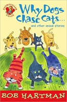 Why Dogs Chase Cats And Other Animal Stories (Paperback)