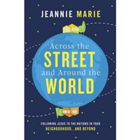 Across The Street And Around The World (Paperback)