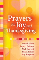 Prayers for Joy and Thanksgiving (Paperback)