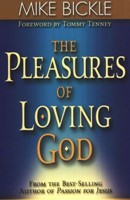 The Pleasure Of Loving God