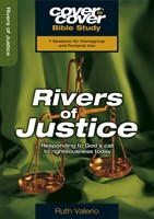 Cover To Cover Bible Study: Rivers Of Justice