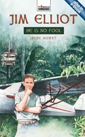 Jim Elliot: He Is No Fool (Paperback)