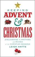 Keeping Advent And Christmas (Paperback)