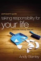 Taking Responsibility For Your Life Participant'S Guide With (Paperback)