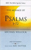 The BST Message of Psalms 1-72