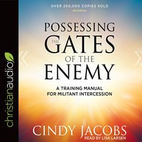 Possessing The Gates Of The Enemy Audio Book