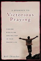A Journey To Victorious Praying