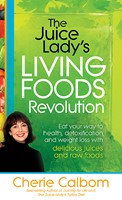 The Juice Lady's Living Foods Revolution (Paperback)